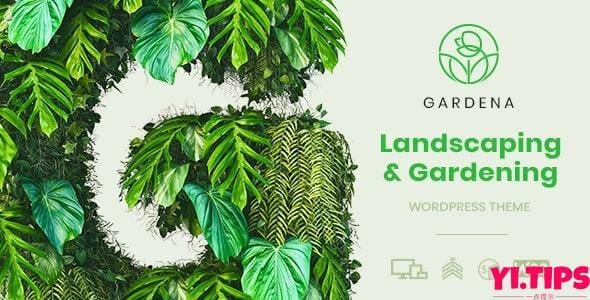 Gardena v1.1.8 破解版免费下载- 景观美化和园艺wordpress主题-Yi.Tips