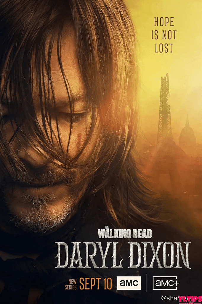 行尸走肉：达里尔·迪克森 The Walking Dead: Daryl Dixon (2023) 更3 Aliyunpan-Yi.Tips