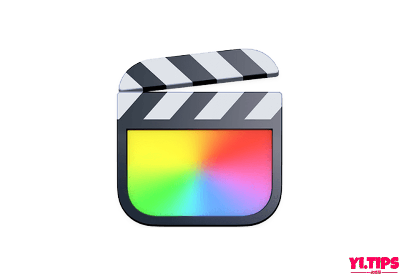 Final Cut Pro X 最好用的视频剪辑工具 fcpx V10.6.10-Yi.Tips