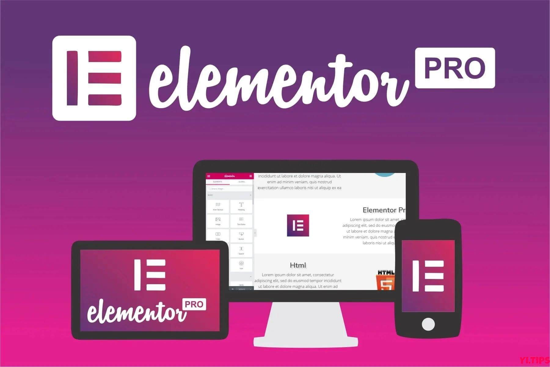 Elementor Pro V3.11.7 破解版下载 最牛的网站构建器插件 - Yi.Tips-Yi.Tips