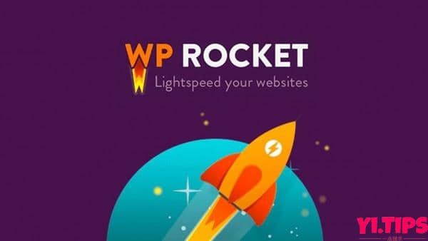 WP Rocket 破解版免费下载- WordPress 缓存插件 - Yi.Tips[v3.13.0.2]-Yi.Tips