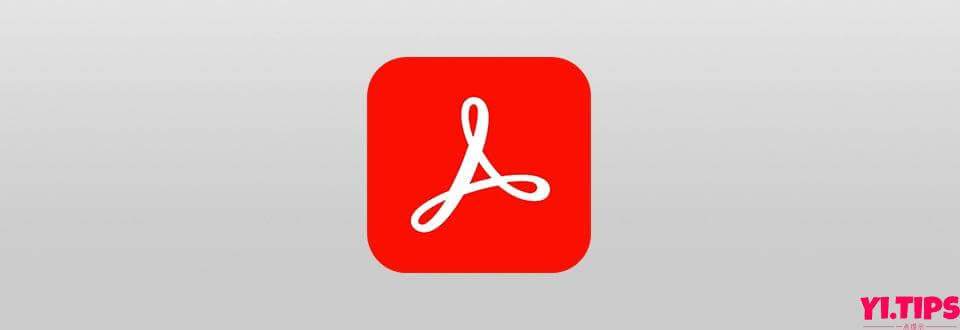 Adobe Acrobat Pro DC For Mac 非常棒的PDF编辑器 V23.006.20320 - Yi.Tips-Yi.Tips