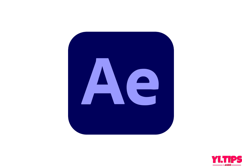 🔥首发 Adobe After Effects 2024 V24.0 中文破解版 视频合成及特效制作软件AE（支持M1芯片） - Yi.Tips-Yi.Tips