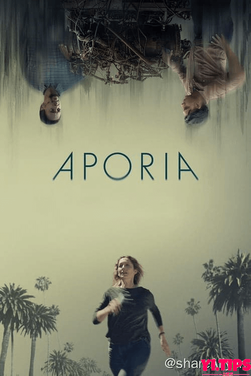 悖论 Aporia (2023) 1080p BluRay 高码 DTS-HD MA5.1 内封简繁英【最新科幻】【刮削】 阿里云盘-Yi.Tips