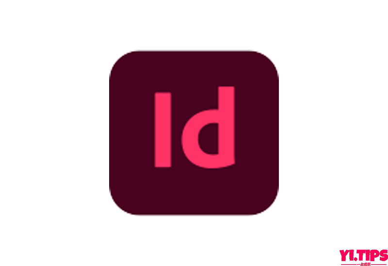 最新 Adobe Indesign 2024 Mac V19.0 中文直装版 ID2024 - Yi.Tips-Yi.Tips
