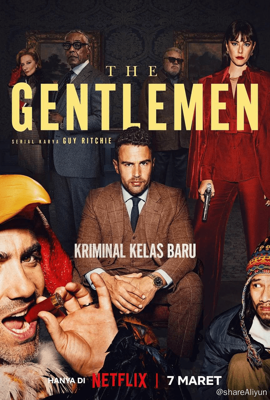绅士们 奈飞 The Gentlemen (2024) 4K 杜比视界 内封简英字幕-Yi.Tips